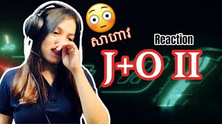 Vannda-J+0 II | Reaction