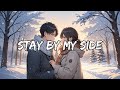 Stay By My Side - Heartfelt Love Music | Deeply Romantic Song