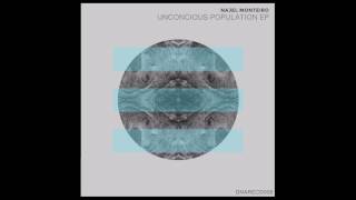 Najel Monteiro - Unconcious Population