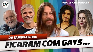 20 FAMOSOS QUE JÁ FICARAM COM GAYS, MAS NÃO GOSTARAM OU ALGO MAIS, SAIRAM DO ARMÁRIO