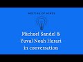 Michael Sandel & Yuval Noah Harari: What becomes of democracy?