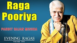Raga Pooriya | Pandit Rajan Mishra (Album: Evening Ragas) | Music Today