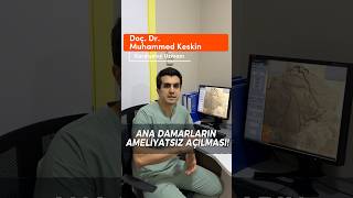 Ana Damarların Ameliyatsız Açılması!