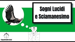 I Sogni Lucidi e lo Sciamanesimo Tolteco