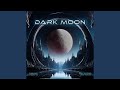 Dark Moon (playmix Version)
