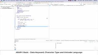 ABAP® Basic - Data Keyword, Character Type and Unicode Language (Part 6)