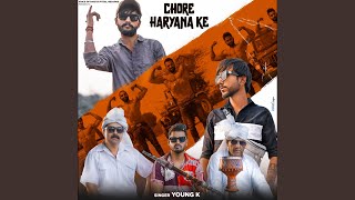 Chore Haryana Ke (feat. Bhau Baghanki)