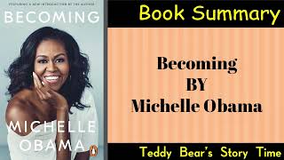 Becoming by Michelle Obama | Book Summary