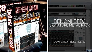 OBLIVION HATE X PRESET DEMO | BENONI BFD3 SIGNATURE METAL PACK