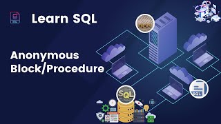 SQL Tutorial for Beginners19- Anonymous Block/Procedure