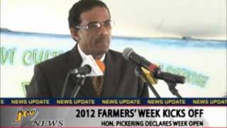 JTV NEWS UPDATE   HON  PICKERING DECLARES FARMERS' WEEK OPEN