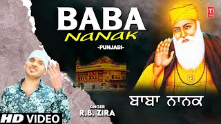 Baba Nanak I Guru Nanak Devotional Song I R.B. ZIRA I Full HD Video Song