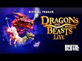 Dragons and Mythical Beasts | Official Trailer