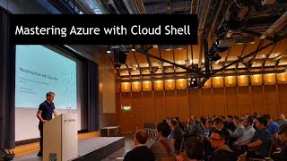 Mastering Azure using Cloud Shell, PowerShell and Bash!