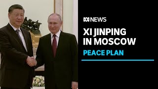 China's Xi Jinping lands in Moscow to meet Vladimir Putin | ABC News