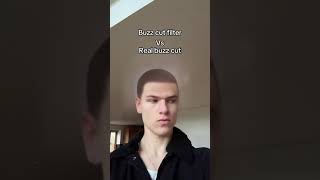 Buzz cut filter vs real buzz cut