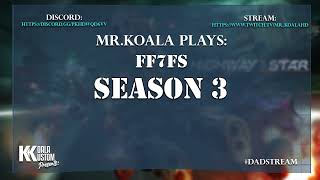 Mr.Koala Plays FF7FS: Season 3 Variant 1 #sponsored