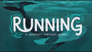 Running: A Journey Through Jonah - Week Three