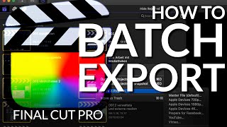 🎬 Batch Exporting Projects and Clips from Final Cut Pro