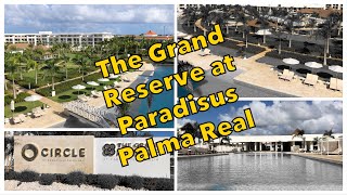 The Grand Reserve at Paradisus Palma Real