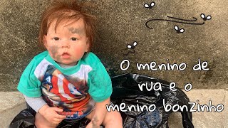 O MENINO DE RUA E O MENINO BONZINHO | BEBÊ REBORN | NOVELINHA | HISTORINHA | детские истории | Кукла