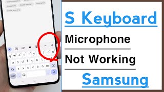 Samsung Keyboard Microphone Not Working Problem Solve