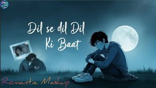 Breakup Song 💔| Broken Heart Song | Sad Mashup Song | Heart Broken Song | Breakup Mashup | Sad Song