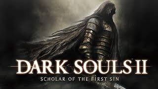 DARK SOULS II: Scholar of the First Sin (PC, 2015) - Part 9