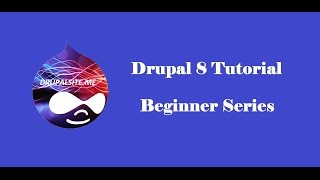 00 Drupal 8 Tutorial Part1