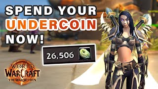 Spend your Undercoin BEFORE Patch 11.1 Undermined ► WOW: The War Within