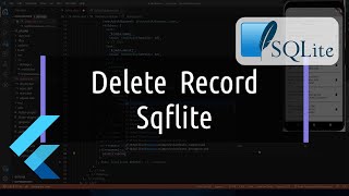 Delete Record/Data in SQLite Database - Flutter