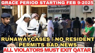 Qatar Announces 3 Months Grace Period for  Violators  of Residency Employment visa Starting Feb 2025