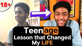 TEENAGE Lesson That Changed My LIFE !! | Must Watch for Students