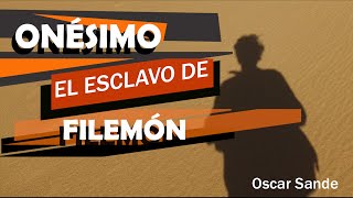 Onésimo, el Esclavo de Filemón - Oscar Sande