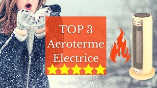 Top 3 Cele Mai Bune Aeroterme Electrice. Vezi Cat Consuma Inainte de a Cumpara!