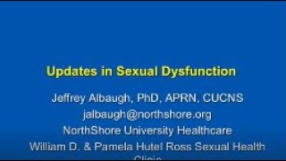 Updates in Sexual Dysfunction