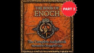 Book of Enoch Part 2 | Fallen Angels, Apocalyptic Visions | Full Audiobook with Text