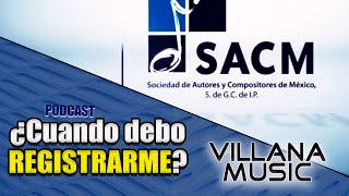 ¿Cuando debo registrarme SACM? | Villana Music | "Angela Fonte" Podcast