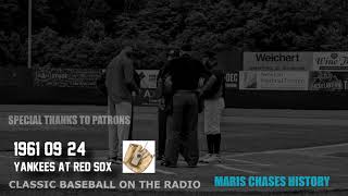 1961 09 24 Yankees at Red Sox Maris Chases History Radio Broadcast