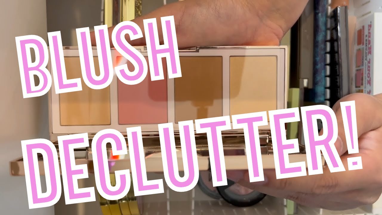 Blush Declutter Youtube