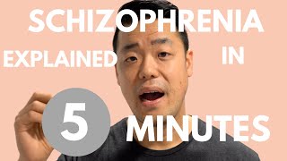 Schizophrenia Explained In 5 Minutes