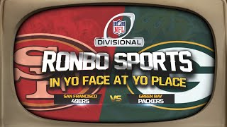 Ronbo Sports Watching 49ers VS Packers 2022 NFL Playoffs Divisional Round Reactions Live!!