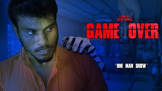 Game over-thriller Tamil short film|Silent one man short film |Mobile shots |Tik tok sakthi kanthan