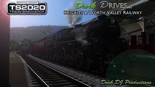 TS2020 | Dark Drives... | Keighley \u0026 Worth Valley Railway