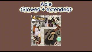 Able(Slowed + Extended)