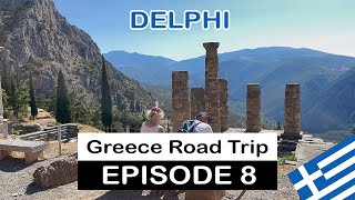 Greece Road Trip | DELPHI AND BACK TO ATHENS | EPISODE 8