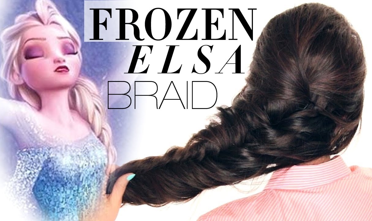 Elsa Hairstyle Tutorial Inspired