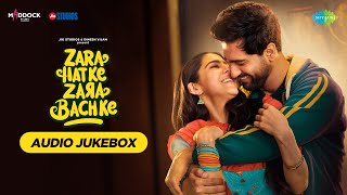 Zara Hatke Zara Bachke Songs | Vicky Kaushal | Sara Ali Khan |Audio Jukebox |Sachin-Jigar |Amitabh B