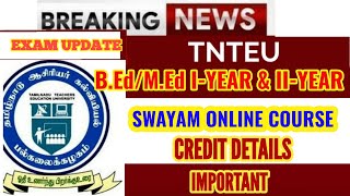 TNTEU B.Ed/M.Ed: SWAYAM COURSE CREDITS