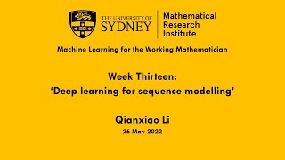 Deep learning for sequence modelling: Qianxiao Li